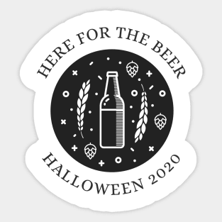 Here For The Beer Funny Halloween Design Light Version Sticker